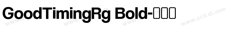 GoodTimingRg Bold字体转换